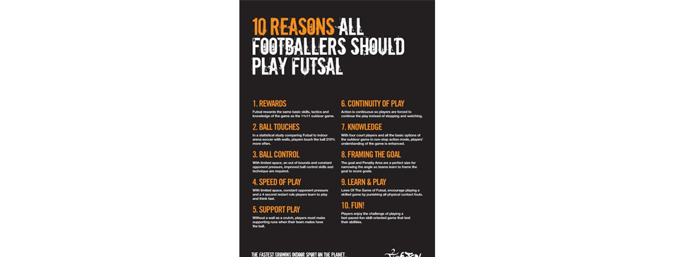 Why Play Futsal?!